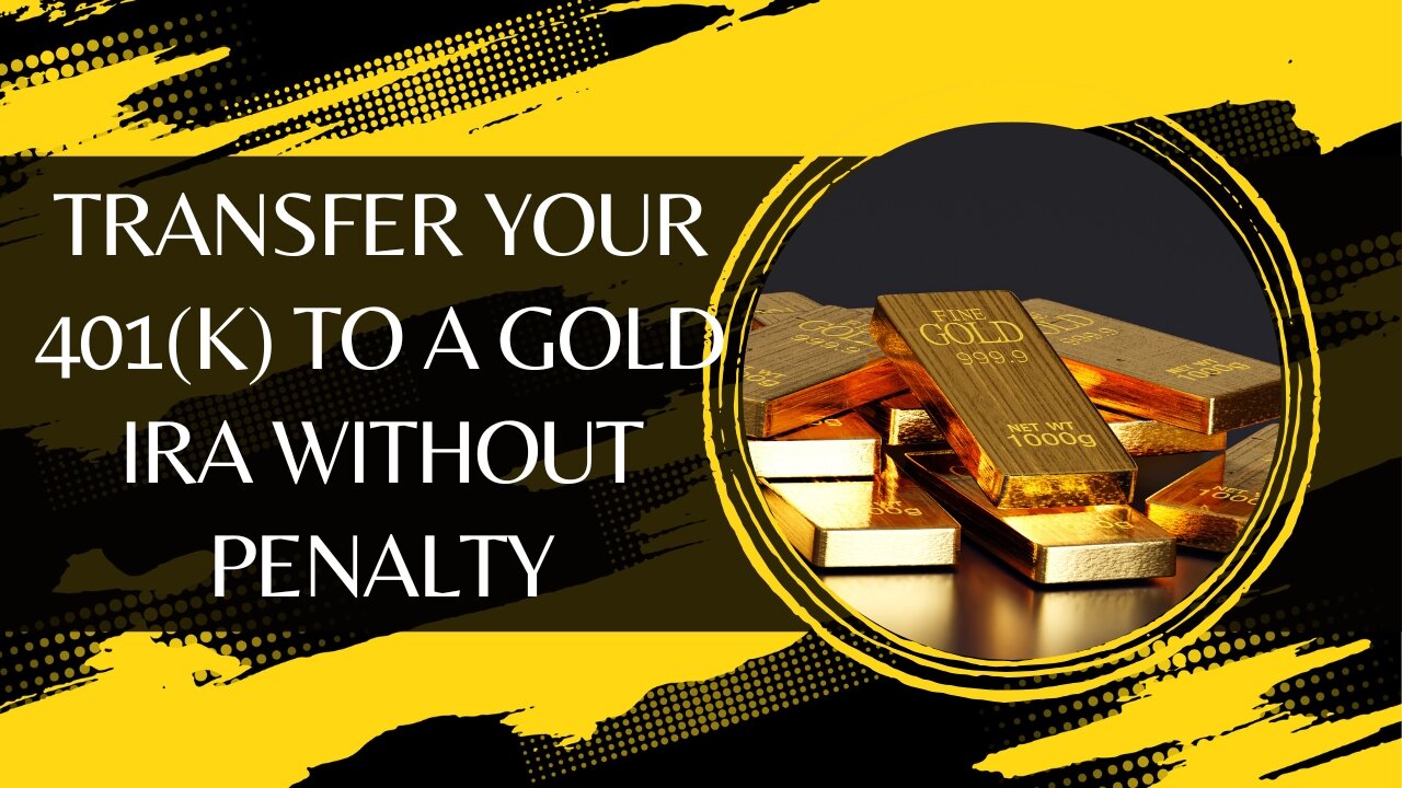 10-Step Guide to Transfer Your 401(k) to a Gold IRA Without Penalty