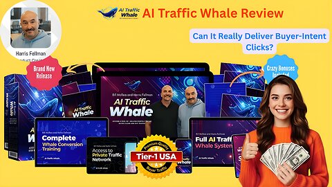 AI Traffic Whale Video+Review: Can It Really Deliver Buyer-Intent Clicks?