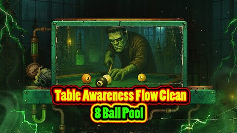 ✨ Table Awareness Flow – Clean Execution 8 Ball Pool