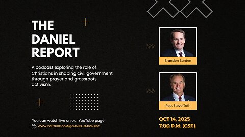 The Daniel Report with Texas State Rep. Steve Toth