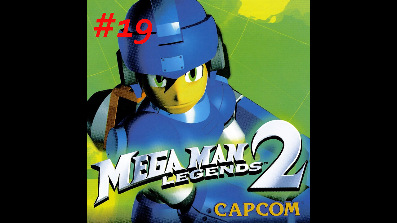 Mega Man Legends 2 part 19 LIVE