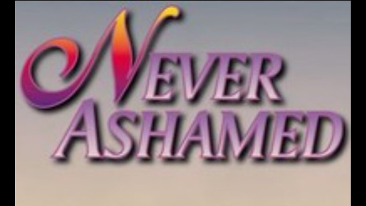 Never Ashamed - Christian Movie.