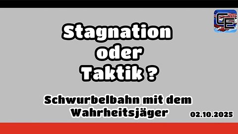 Schwurbelbahn mit dem Wahrheitsjäger 02.10.25 die Zweite