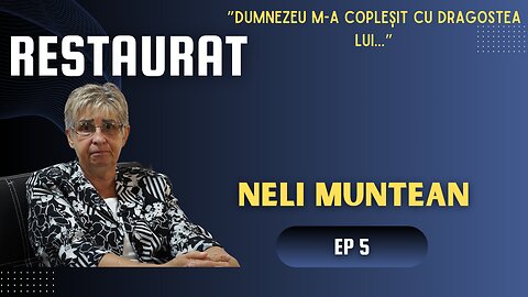 RESTAURAT | EP 5 | NELI MUNTEAN