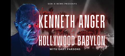 KENNETH ANGER : THE CREATION OF HOLLYWOOD BABYLON