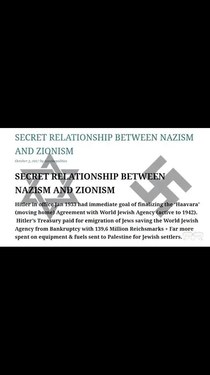 THE SECRET RELATIONSHIP BETWEEN NAZISM AND ZIONISM ANTISEMITIC ASHKENAZI HUMANIST JEWS Part 1 of 3 - Greg Reese