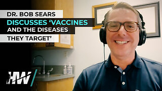 DR BOB SEARS DISCUSSES ‘VACCINES AND THE DISEASES THEY TARGET’
