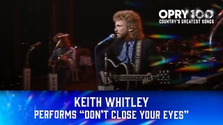 Keith Whitley - "Don't Close Your Eyes"