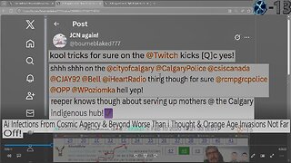 Ai Infections From Cosmic Agency & Beyond Worse Than i Thought & Orange Age Invasions Not Far Off!