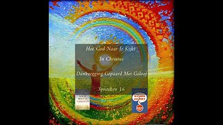 Hoe God Naar Je Kijkt In Christus & Dankzegging Gepaard Met Geloof