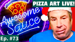 Awesome Sauce PIZZA ART LIVE Ep. #73: Christmas Special with Uncle Rico!