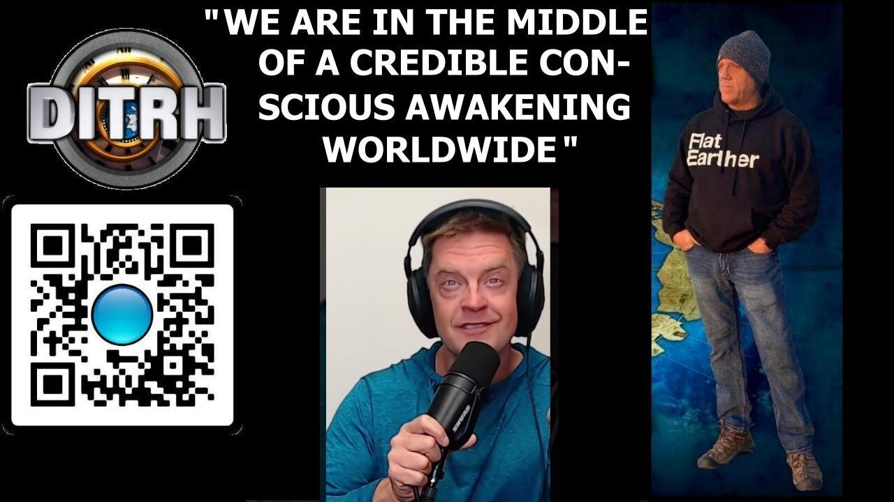 [Aug 22, 2024] "We are in the middle of an incredible conscious AWAKENING worldwide" | Episode 154 | The Breuniverse [Flat Earth Dave Interviews 2]