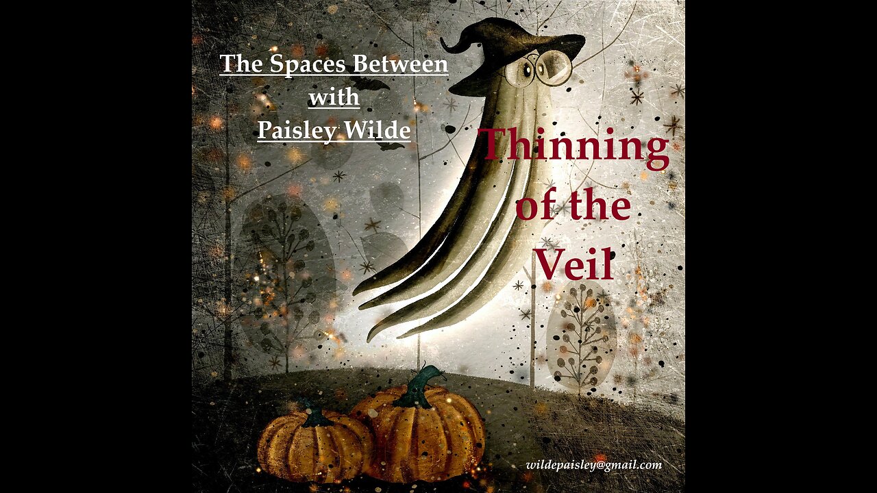 The Spaces Between: Thinning of the Veil