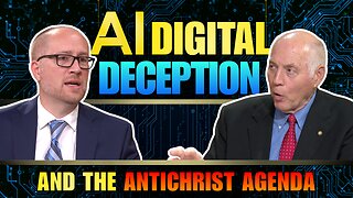 AI Digital Deception and the Antichrist Agenda