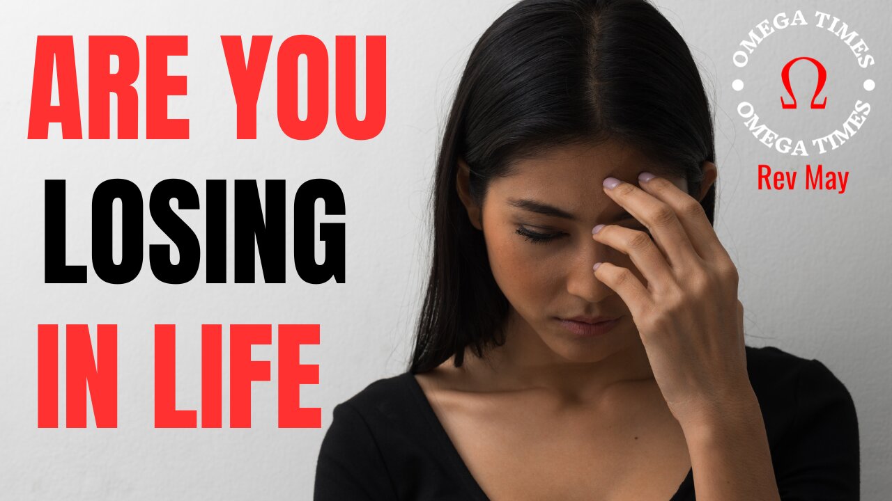Are You Losing In Life