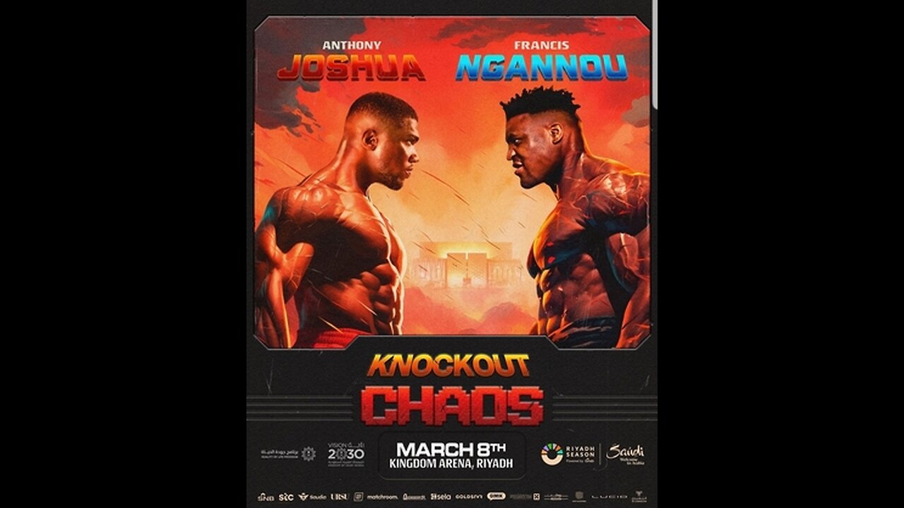 Knockout Chaos (AJ vs Francis Ngannou) - Mar 08 2024 - Kingdom Arena, Riyadh, Saudi Arabia