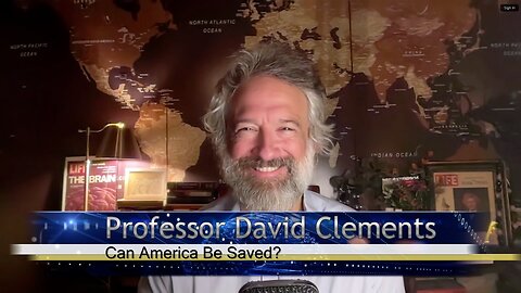 Can America Be Saved? – Professor David Clements