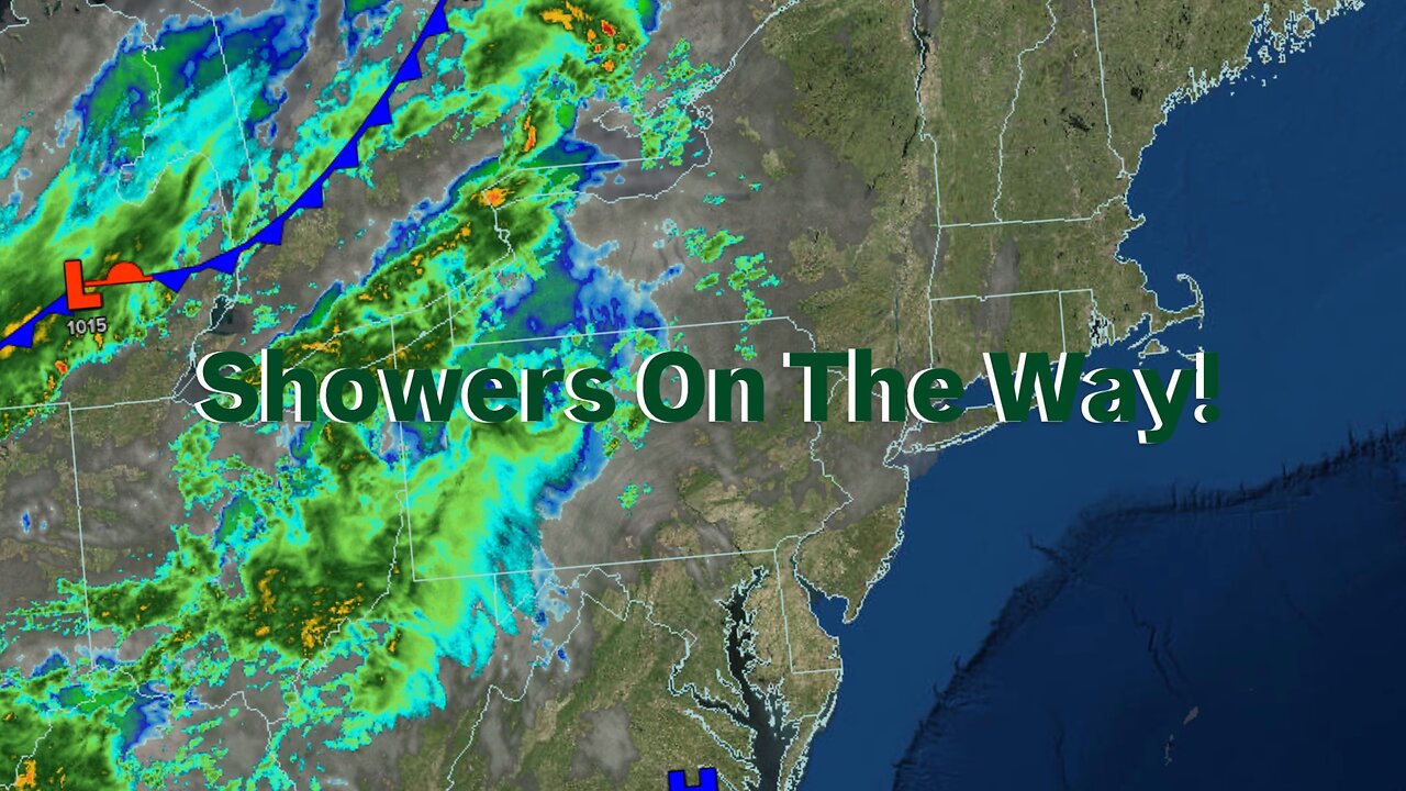 Showers On The Way!