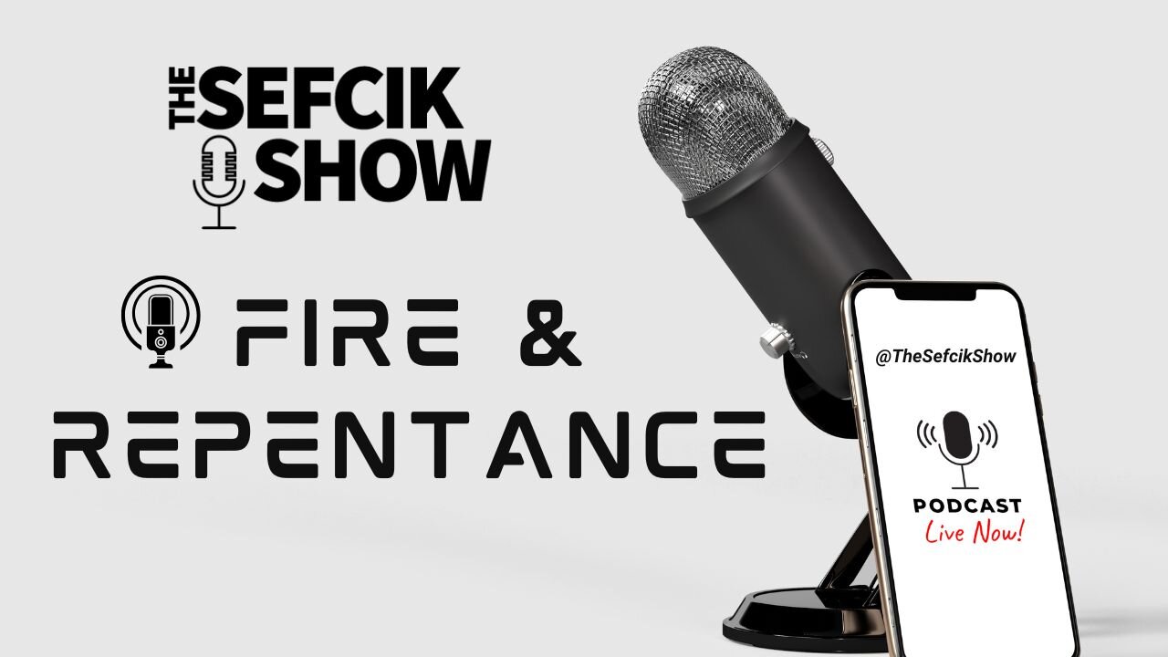 Fire & Repentance