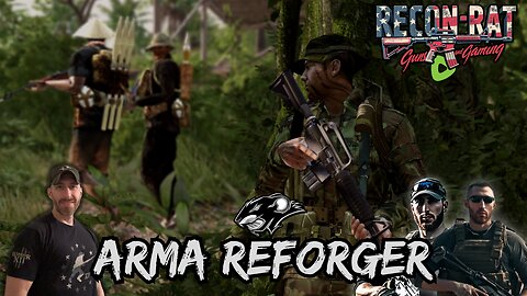 RECON-RAT - ARMA Reforger Vietnam - Sneakin' on Charlie!