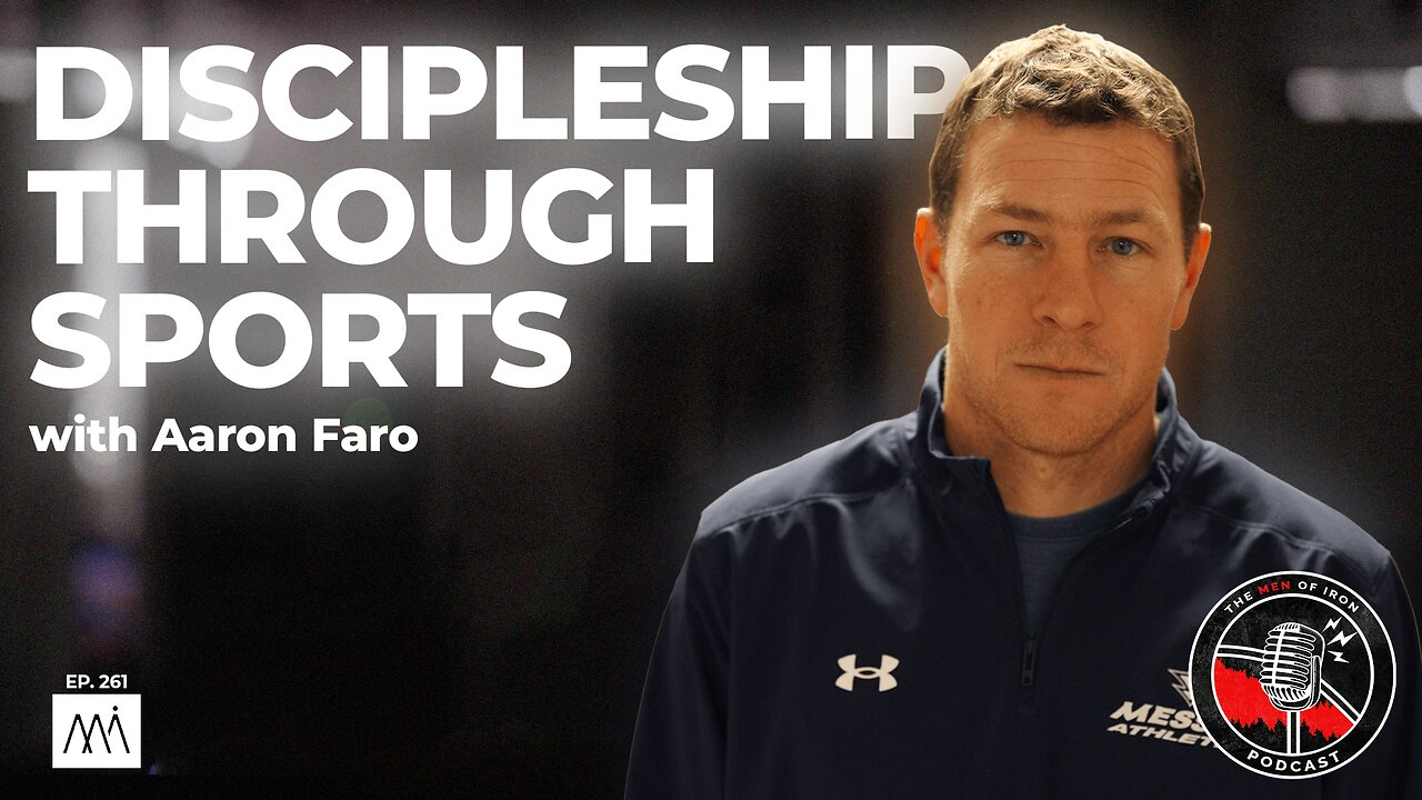 Discipleship Through Sports With Aaron Faro (EP. 261)