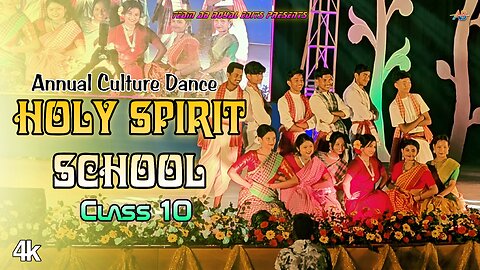 Dance of Annual Culture Programme | Holy Spirit School | Class 10 | AB Royal Edits