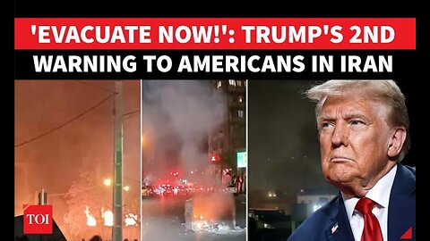 'Evacuation Good Idea': Trump’s 2nd Warning In 24 Hrs As Khamenei Regime Names 'KILLERS' Of Iranians ~ by Times Of India 1.13.26