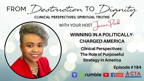 Ep. #184: Winning in Politically-Charged America, Clinical Perspectives: Role of Purposeful Strategy