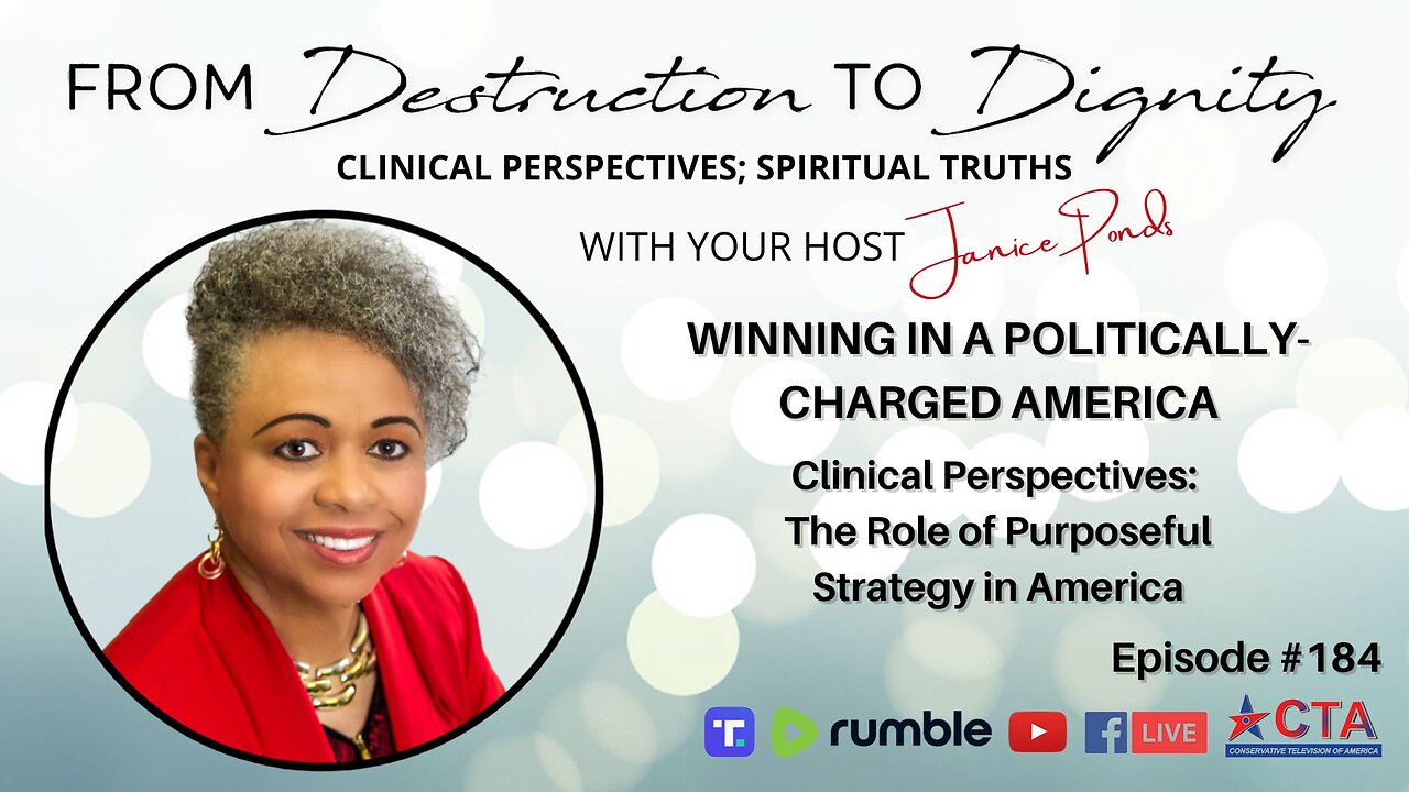 Ep. #184: Winning in Politically-Charged America, Clinical Perspectives: Role of Purposeful Strategy