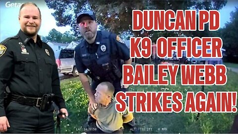 🚨👮‍♂️CAUGHT ON BODYCAM: “I PUT HIM TO SLEEP”! 😳💤 K-9 Officer Bailey Webb vs. Derek | Duncan, OK