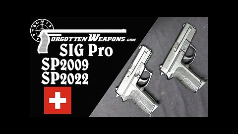 Forgotten SIGs： SIG Pro SP2009 & SP2022 [Nb4u7yl0iP4]