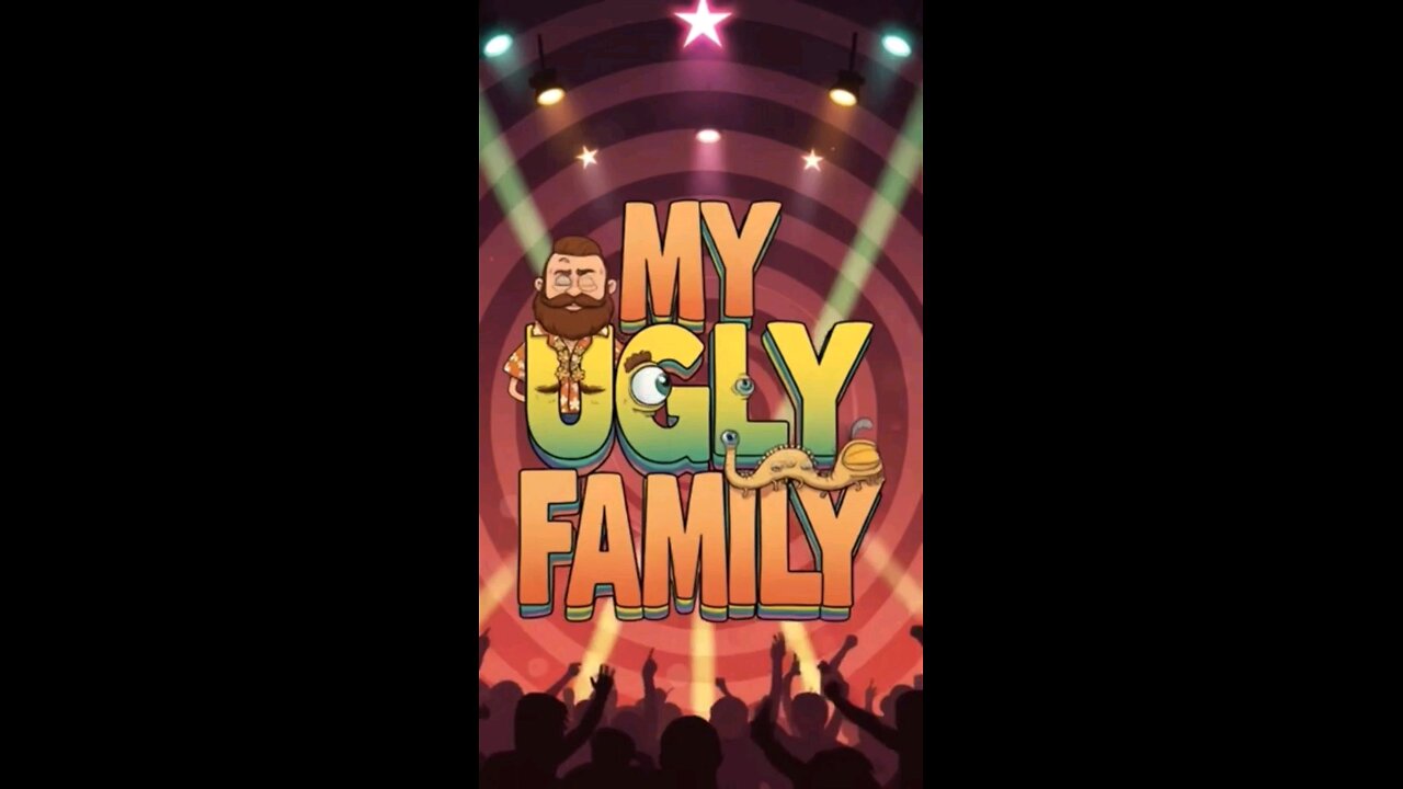 My Ugly Family