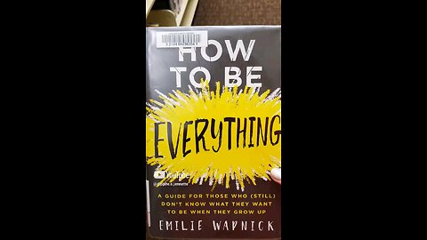 How To Be Everything!