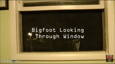 BIGFOOT LOOKING THROUGH A WINDOW