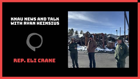 Rep. Eli Crane Talks North Rim Restoration Act on KNAU