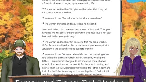 Forest and Fields Daily reading: John 4:1-26