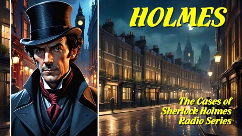 Adventure of the Submerged Nobleman - Sherlock Holmes