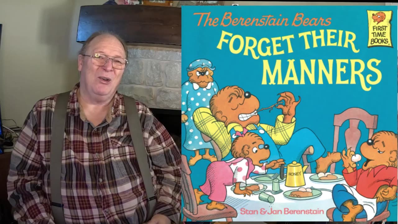 The Berenstain Bears Forget Their Manners