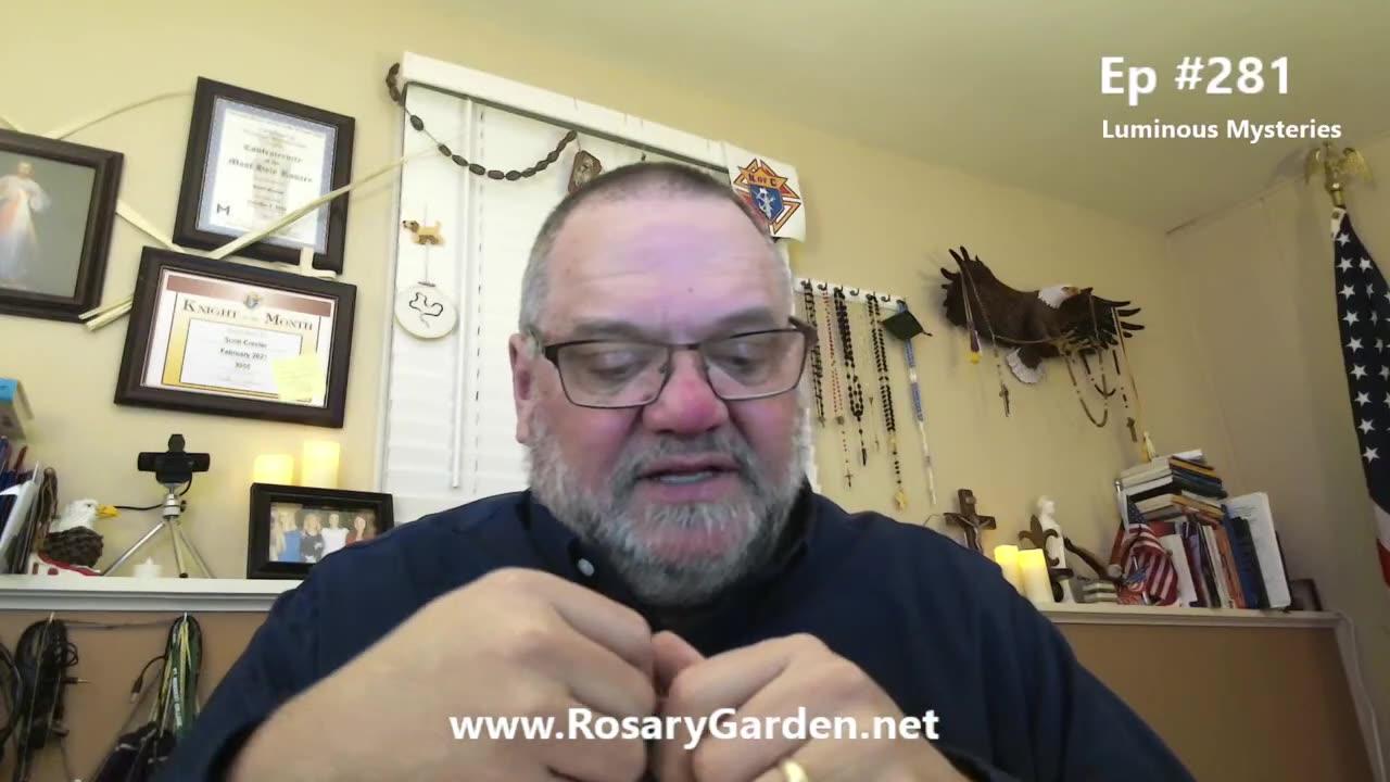 Ep. #281 - Rosary, Luminous Mysteries