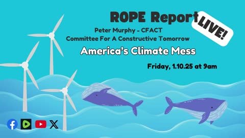 America's Climate Mess - Peter Murphy with CFACT