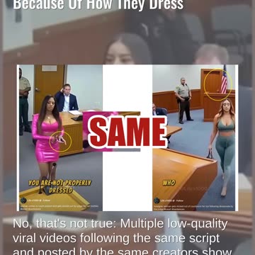 Fact Check: FAKE Videos Show Women Told To Leave Courtrooms Because Of How They Dress