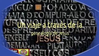 UN VIAJE ATRAVEZ DE LA GENEOLOGÍA DE JESÚS_ Devocional