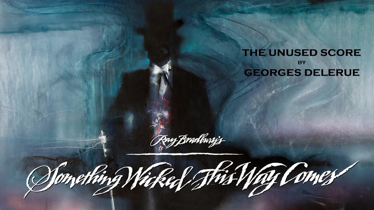 SOMETHING WICKED THIS WAY COMES super soundtrack suite - Georges Delerue