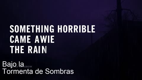 Bajo la Tormenta de Sombras