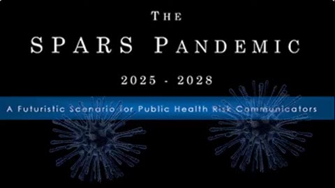 The SPARS Pandemic 2025 - 2028 by John Hopkins University - created - 2015 - 2017