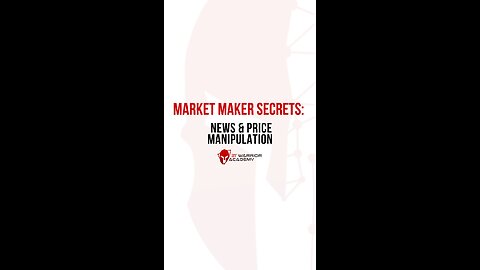 Market Maker Secrets: News & Price Manipulation