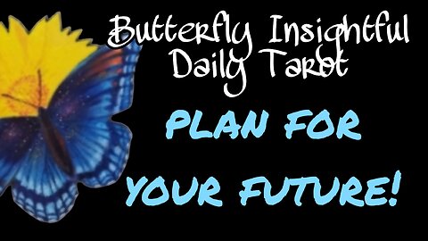 Butterfly Insightful Daily Tarot - plan for your future & get help!