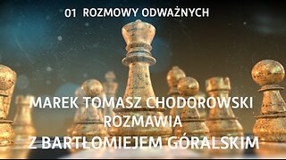 S01E01 – ROZMOWY ODWAŻNYCH Rozmowa z Bartłomiejem Góralskim
