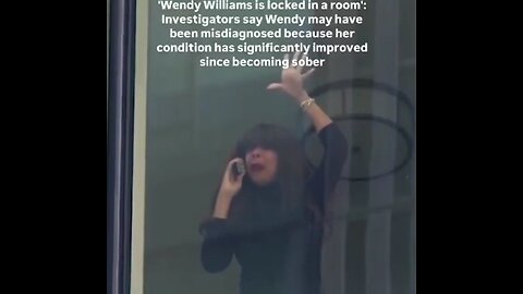 Hollywood show host Wendy Williams was seen panicking & crying from behind the glass of her room at an assisted living facility.