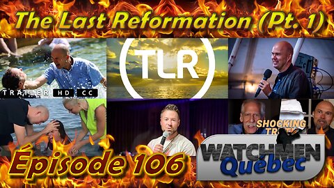 Épisode 106 - The Last Reformation (Pt. 1)